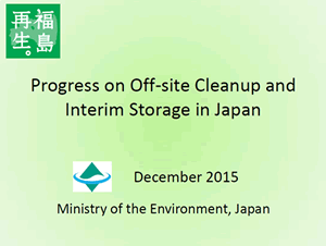 Image : Progress on Off-site Cleanup and Interim Storage in Japan