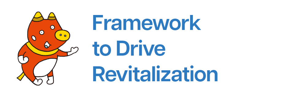 Framework to Drive Revitalization