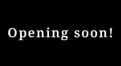 Opening soon